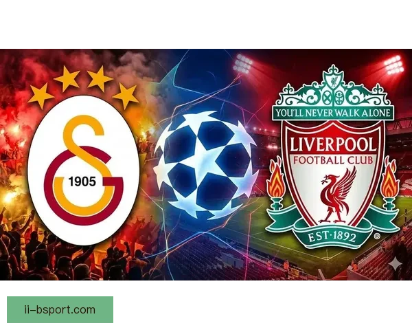 加拉塔萨雷主帅信心十足誓言主场力克利物浦爆冷取胜